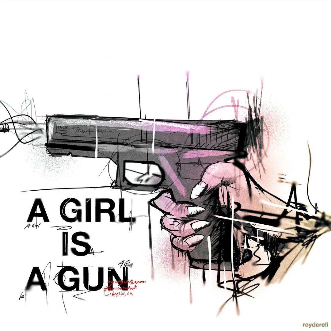 A Girl Is A Gun